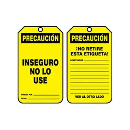 Accuform Spanish Safety Tags, CAUTION UNSAFE DO NOT USE, 5.75in x 3.25in, PF-Cardstock, 25PK SHMDT626CTP